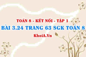 Bài 3.24 trang 63 SGK Toán 8 tập 1 Kết nối tri thức